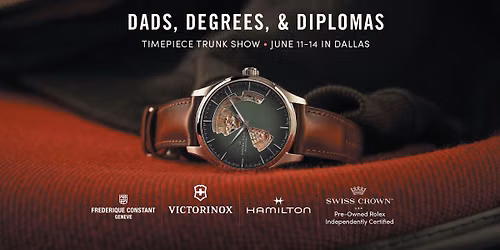 Dads & Grads Watch Event | Dallas, TX