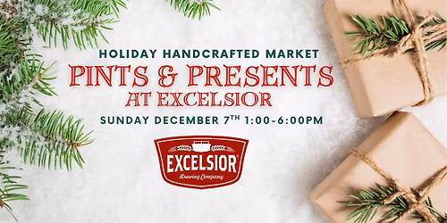 Pints & Presents at Excelsior