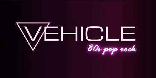 VEHICLE 80s pop & rock @ Cafe Metro
