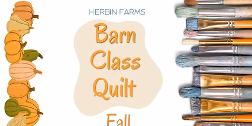 Fall Barn Quilt Class