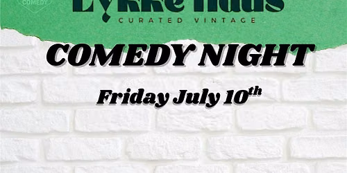 Lykke Haus Comedy Night