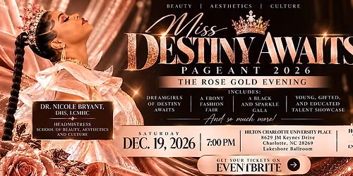 Miss Destiny Awaits Pageant 2026: The Rose Gold Evening