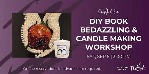 Book Bedazzling & Candle Making Workshop
