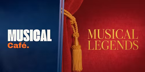 Musical Caf\u00e9 - Musical Legends