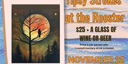 Tipsy Rooster Sip & Paint