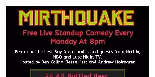 Mirthquake: Monday Live Comedy in the Richmond