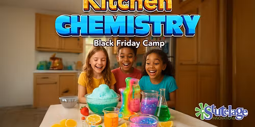 Kitchen Chemistry Black Friday School Break Camp - ORCHARD PARK