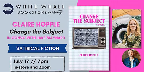 "Change the Subject" by Claire Hopple (w\/ Jake Maynard)