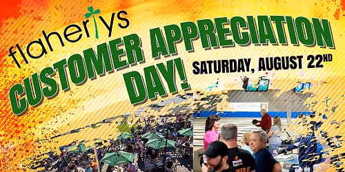 Flaherty's Customer Appreciation Day!