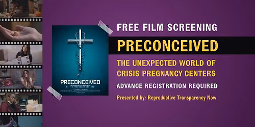 Documentary Film Screening: Learn About Unregulated Pregnancy Centers & What You Can Do