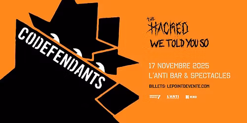 Codefendants avec The Hacked et We Told you so \/\/ Lundi 17 novembre 2025 \/\/ L'Anti Bar & Spectacles