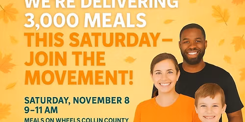 \ud83d\udea8 Urgent Volunteer Call: Help Deliver 3,000 Meals This Saturday!