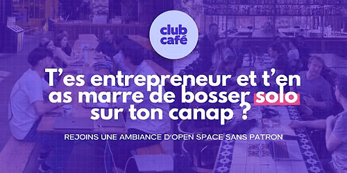 Session 40 I  Coworking nomade pour entrepreneurs