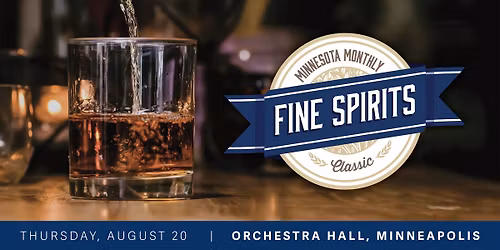 Minnesota Monthly's Fine Spirits Classic