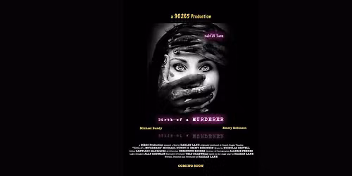 PFF Presents: Birth of a Murderer