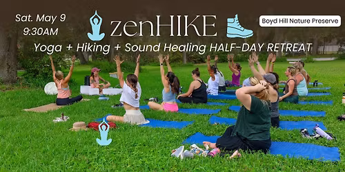 \ud83c\udf3f ZENhike Yoga, Sound Healing & Nature Walk - Boyd Hill \ud83c\udf3f