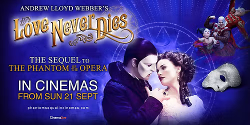 Andrew Lloyd Webber's Love Never Dies