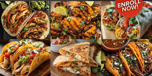 Classic Mexican & Modern American-Mexican Cooking Workshop