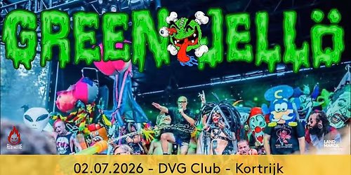 Green Jelly @ DVG Club, Kortrijk