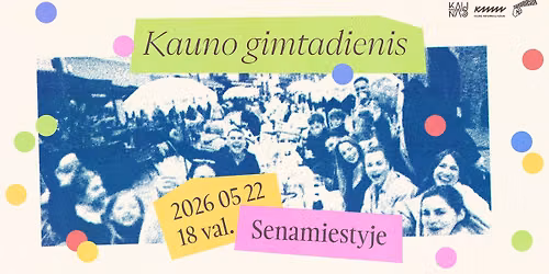 Kauno gimtadienio vakarien\u0117 senamiestyje