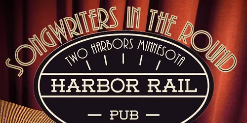 Songwriters in the Round @ Harbor Rail Pub