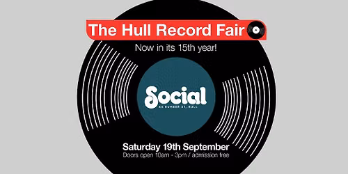 Hull Record Fair @ Social \/ 19 Sept 2026