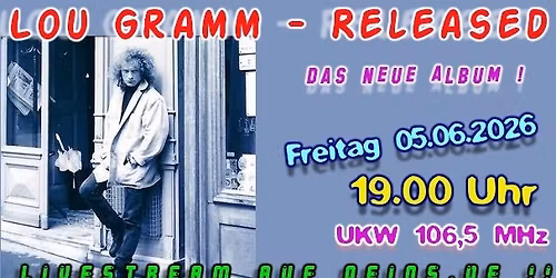 Lou Gramm - Released !!