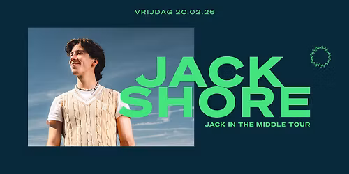 Jack Shore - JACK IN THE MIDDLE TOUR \/\/ Doornroosje Nijmegen