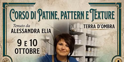 Corso Patine, Pattern e Texture con Alessandra Terra d’Ombra