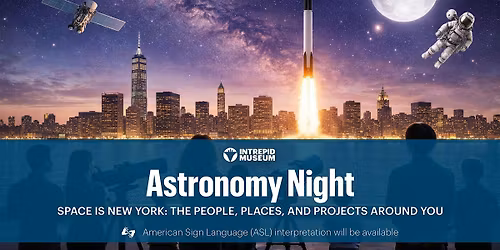 Intrepid Museum Presents Astronomy Night