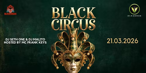 BLACK CIRCUS meets V-Club Villach // Hip-Hop & RnB only!