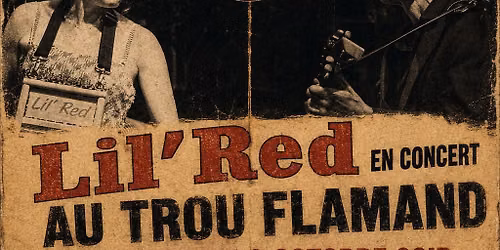 Lil'Red au Trou Flamand Ledringhem 
