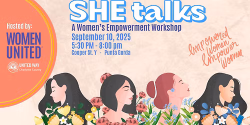 SHE talks: A Women United Empowerment Workshop