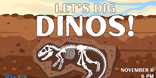 STEM at the Library: Let's Dig Dinos!