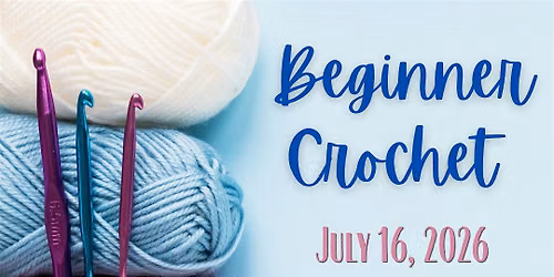 Beginner Crochet Class