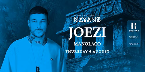 Mayans w\/ Joezi I Thu Aug 6