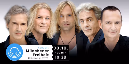 M\u00fcnchener Freiheit \u201eUnterwegs 2025\u201c - die Kultband der 80er kommt nach Gersthofen