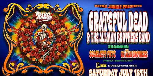 GRATEFUL DEAD & THE ALLMAN BROTHERS BAND TRIBUTES... LIVE @ Retro Junkie!