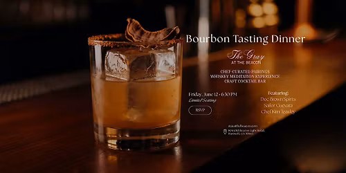 Bourbon Tasting Dinner at The Gray | Hosted by The Beacon Bed & Breakfast