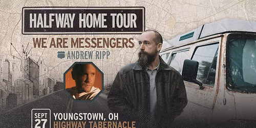 Halfway Home Tour - Youngstown, OH
