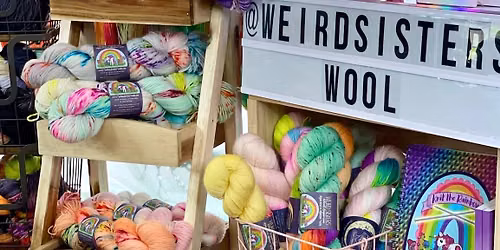 Weird Sisters Wool Emporium Trunk Show