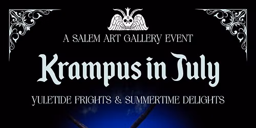 Krampus In July (FREE EVENT)