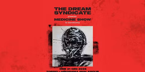THE DREAM SYNDICATE \/ Hiroshima Mon Amour
