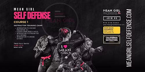 Instructor Training Camp - Hero\/Mean Girl Self Defense, California