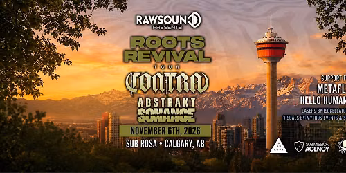 Rawsound Presents: Roots Revival Tour \u2014 C\u00d8NTRA & ABSTRAKT SONANCE