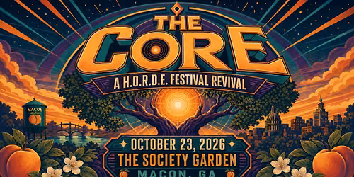 The Core: A H.O.R.D.E. FESTIVAL REVIVAL returns to The Society Garden on Friday, Oct 23! 