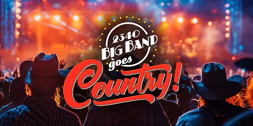 2340 Big Band Goes Country!