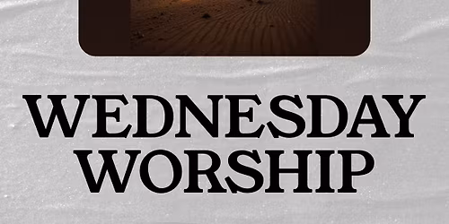 Wednesday Worship