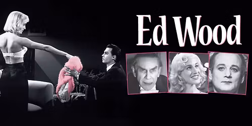 Ed Wood - Tim Burton Memorial Day Weekend