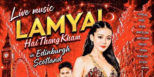 Lamyai Hai Thong Kham Tour 2026 - Edinburgh